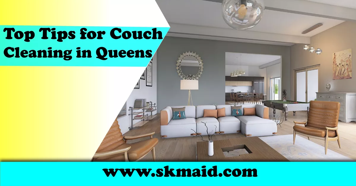 top tips for couch cleaning in queens