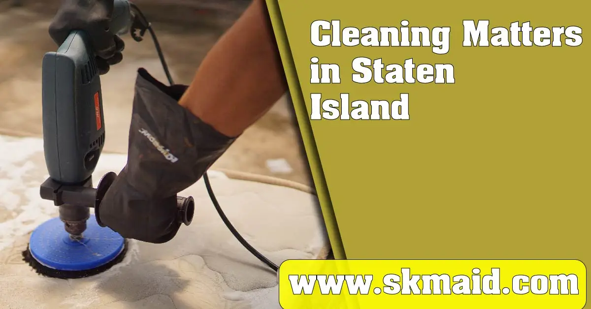 cleaning matters in staten island